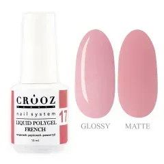 Полігель рідкий Crooz Liquid Polygel French №17 15 млПолігель рідкий Crooz Liquid Polygel French №17 15 мл